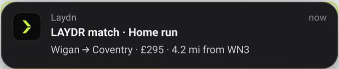 A Laydr load alert on a phone: home run, Wigan to Coventry, £295, 4.2 miles away